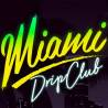 Miami Drip Club